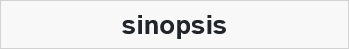 sinopsis